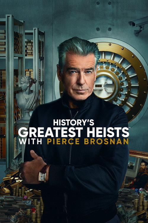 Poster von History's Greatest Heists mit Pierce Brosnan