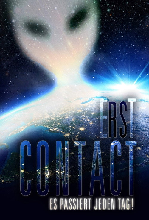 Poster von Erst Contact. Es passiert jeden Tag!
