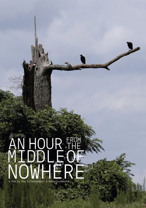 Poster for An Hour from the Middle of Nowhere