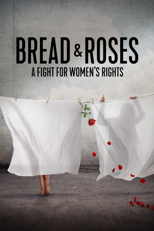 Poster von Bread & Roses: A Fight for Women's Rights