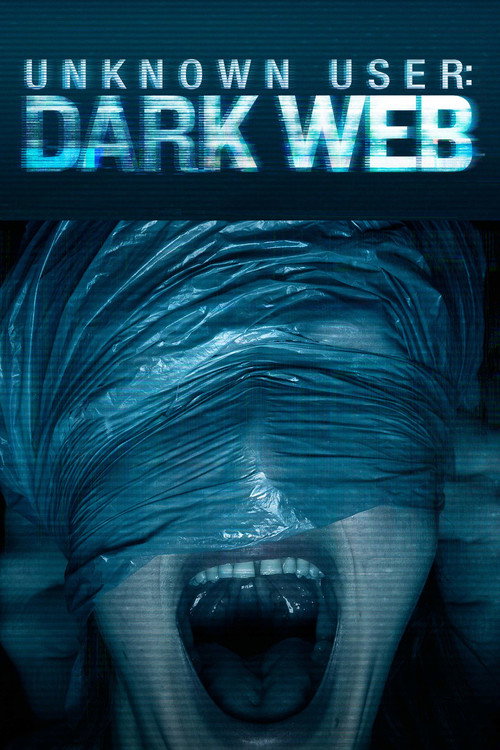 Poster von Unknown User: Dark Web