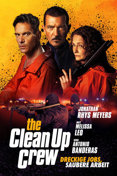 Poster von The Clean Up Crew: Dreckige Jobs, saubere Arbeit