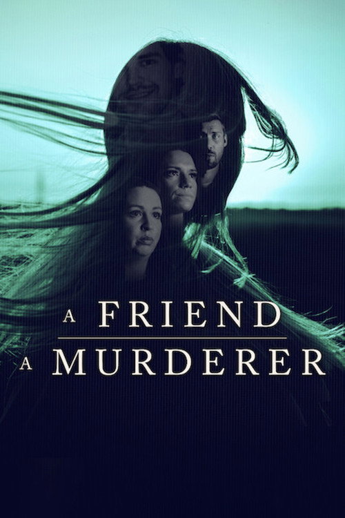 Poster for A Friend, a Murderer