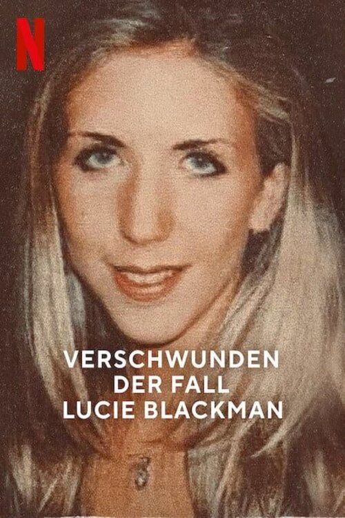 Poster von Verschwunden: Der Fall Lucie Blackman