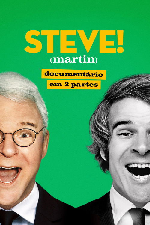 STEVE! (martin): documentário em 2 partes
