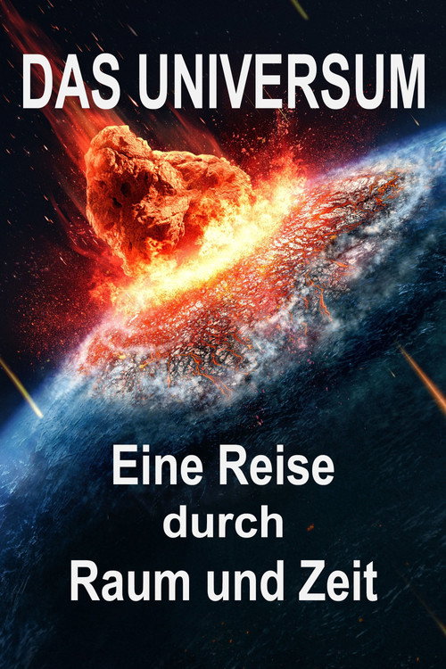 Poster von Das Universum - Eine Reise durch Raum und Zeit