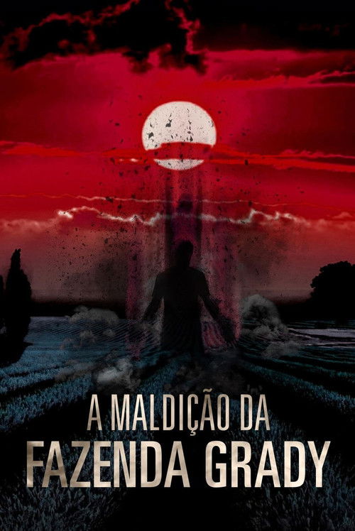 A Maldição da Fazenda Grady