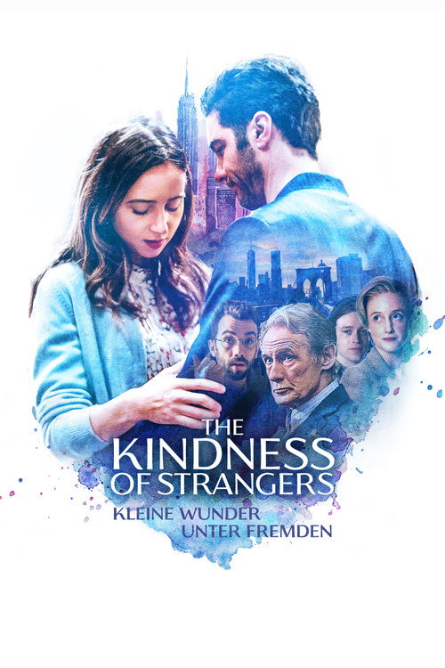 Poster von The Kindness of Strangers: Kleine Wunder unter Fremden
