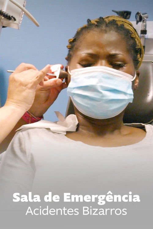 Sala de Emergência: Casos Bizarros