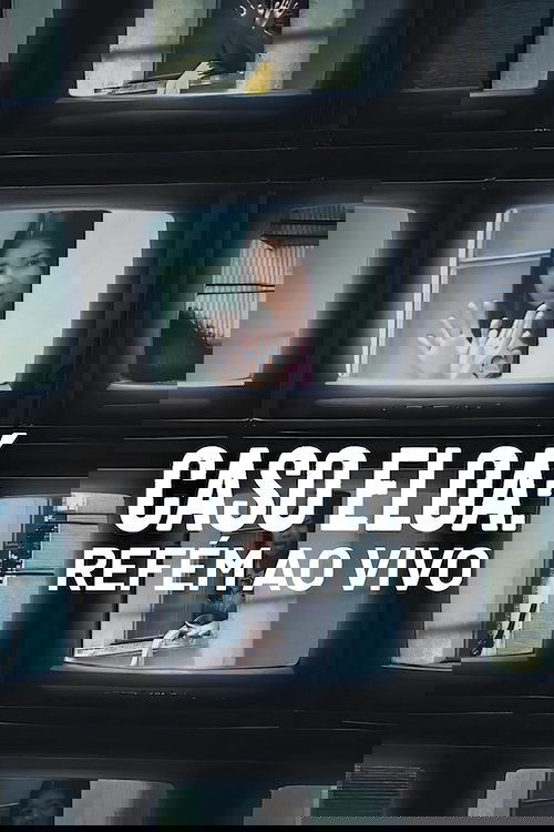 Caso Eloá: Refém ao Vivo