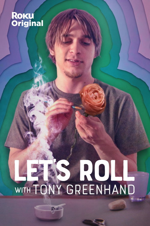 Let’s Roll With Tony Greenhand