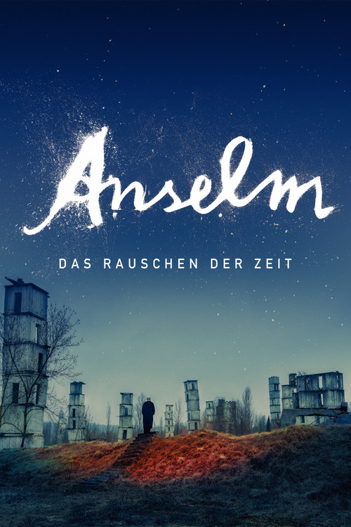 Poster von Anselm – Das Rauschen der Zeit