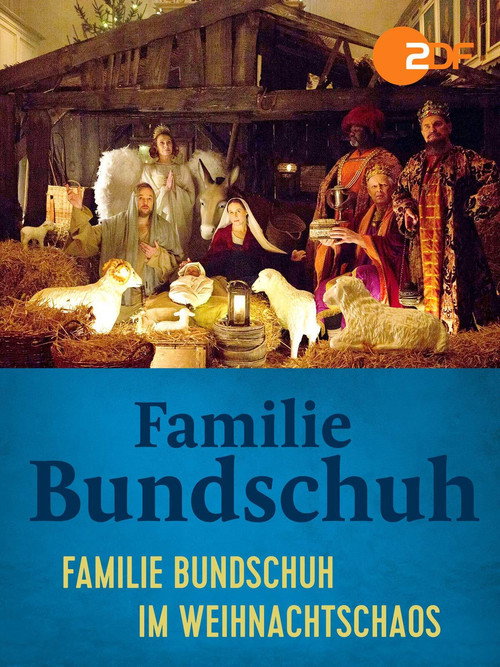 Poster for Familie Bundschuh im Weihnachtschaos