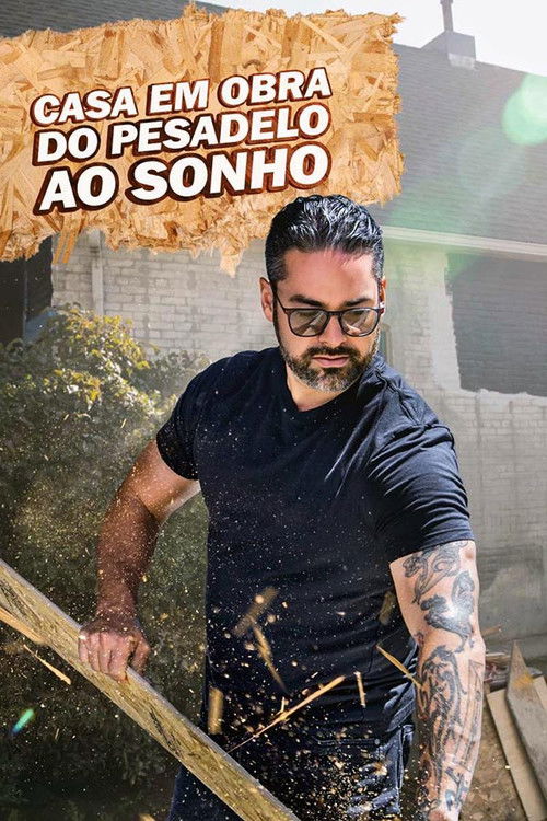 Casa em Obra: Do Pesadelo ao Sonho