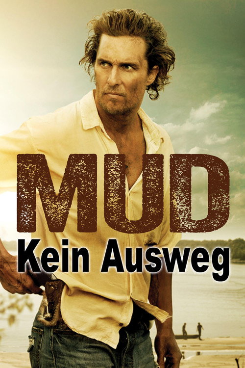Poster von Mud - Kein Ausweg