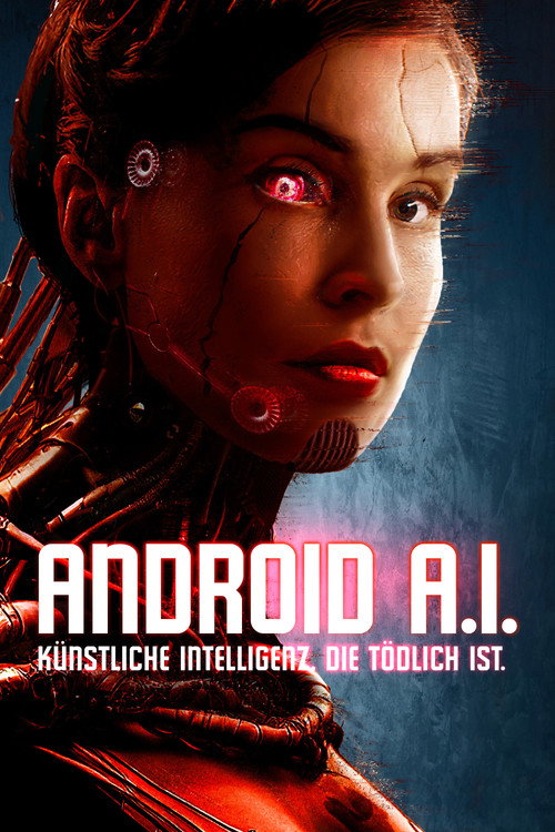 Poster von Android A.I. - Künstliche Intelligenz, die tödlich ist