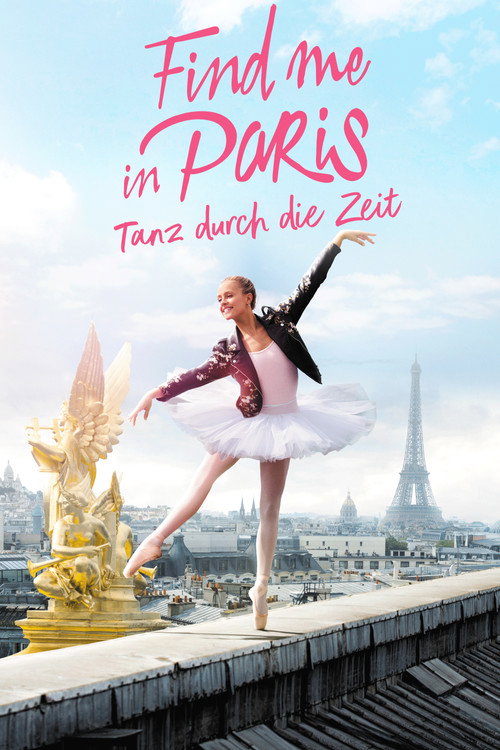 Poster von Find me in Paris - Tanz durch die Zeit