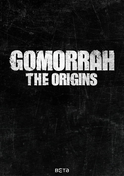Gomorrah: The Origins