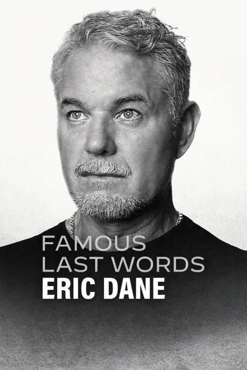 Poster von Famous Last Words: Eric Dane