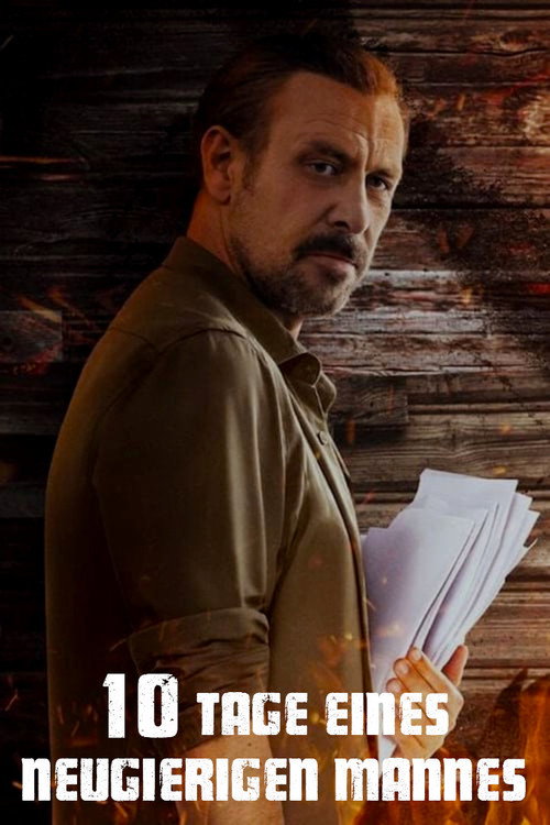 Poster von 10 Tage eines neugierigen Mannes