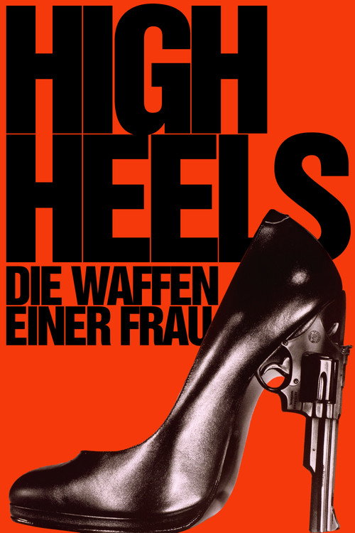 Poster von High Heels - Die Waffen einer Frau