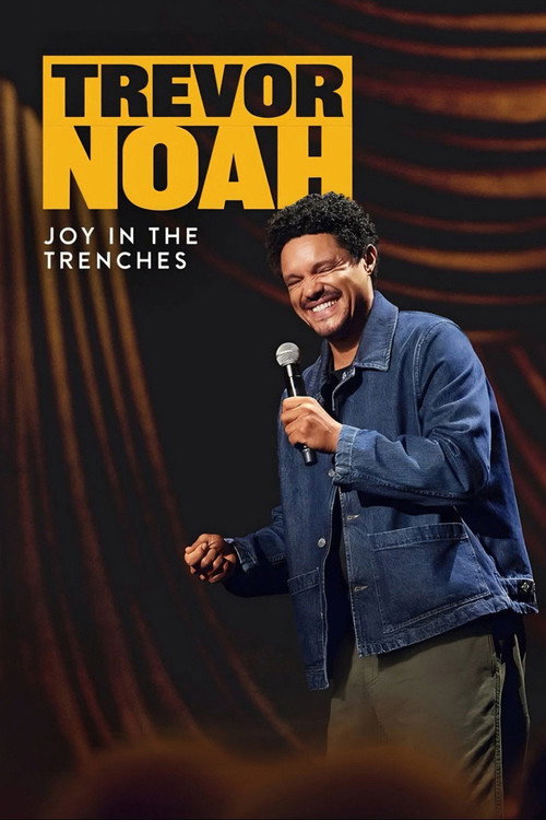 Poster for Trevor Noah: Joy in the Trenches