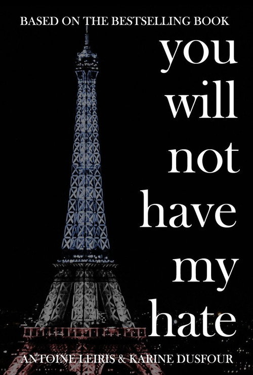 Poster for You Will Not Have My Hate
