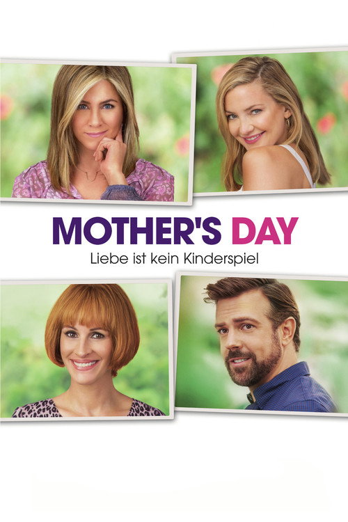 Poster von Mother's Day - Liebe ist kein Kinderspiel