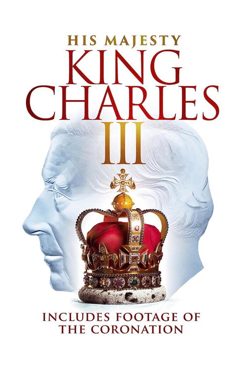 Poster for His Majesty King Charles III
