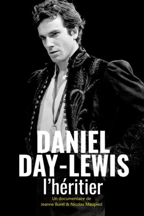 Poster von Daniel Day-Lewis - Der Weg zum weltbesten Schauspieler