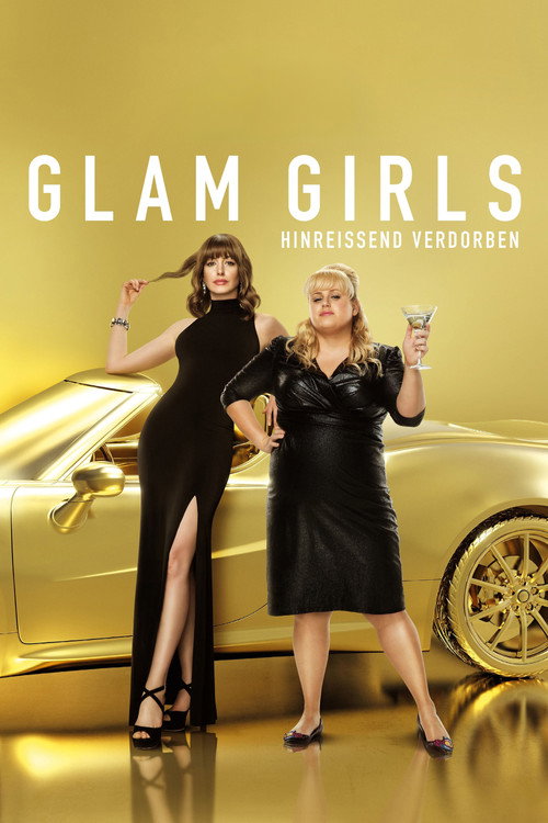 Poster von Glam Girls - Hinreissend verdorben
