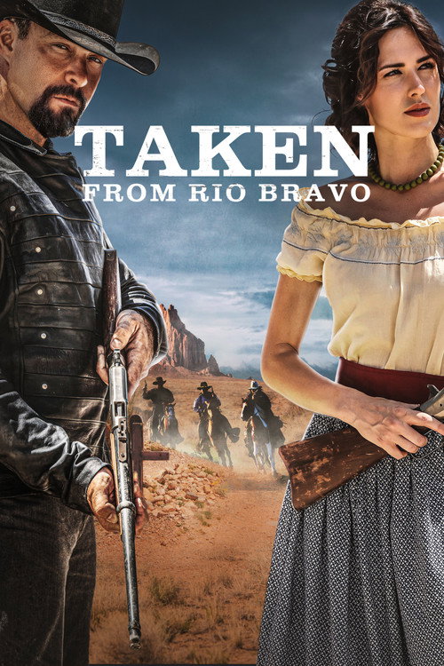 Poster von Taken from Rio Bravo