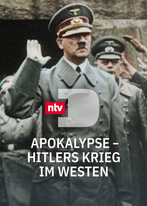 Poster von Apokalypse - Hitlers Krieg im Westen