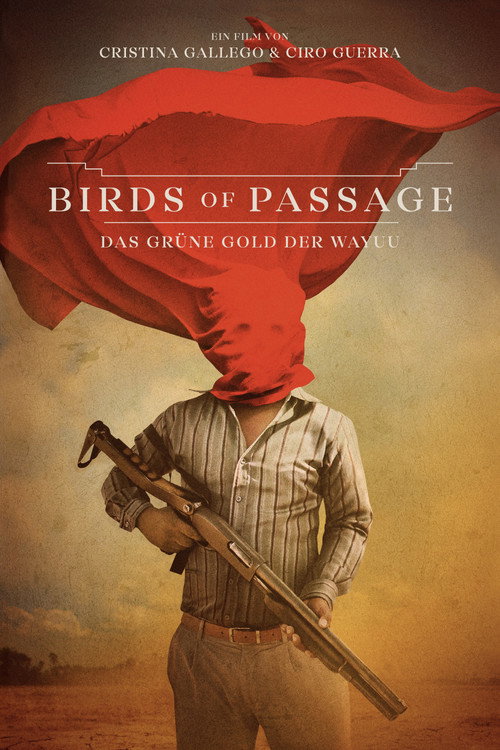 Poster von Birds of Passage - Das grüne Gold der Wayuu