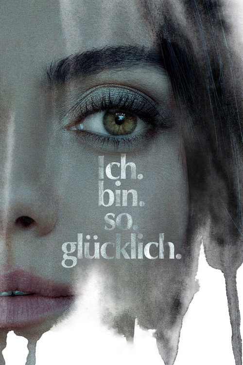 Poster von Ich. Bin. So. Glücklich.
