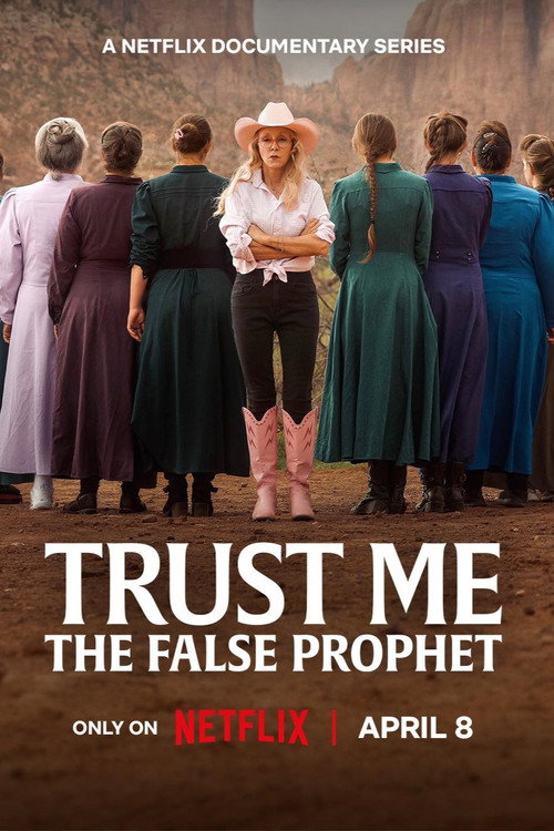 Trust Me: The False Prophet poster