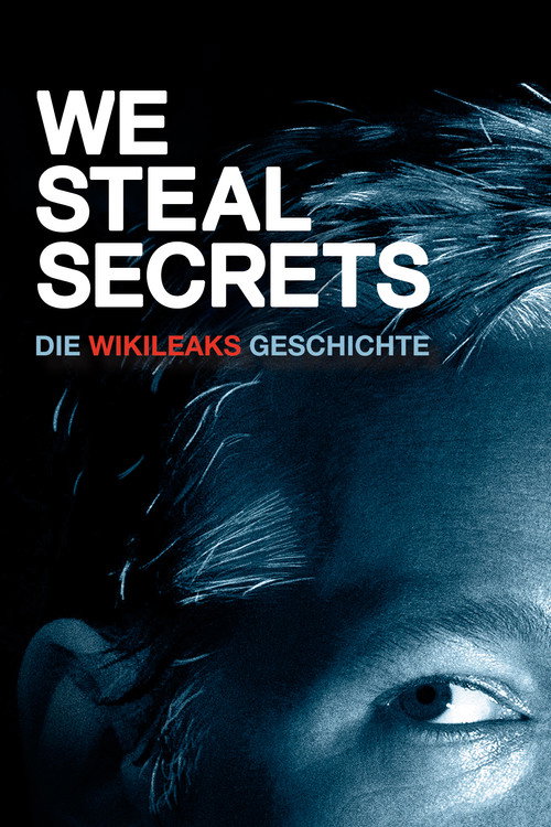 Poster von We Steal Secrets: Die WikiLeaks Geschichte