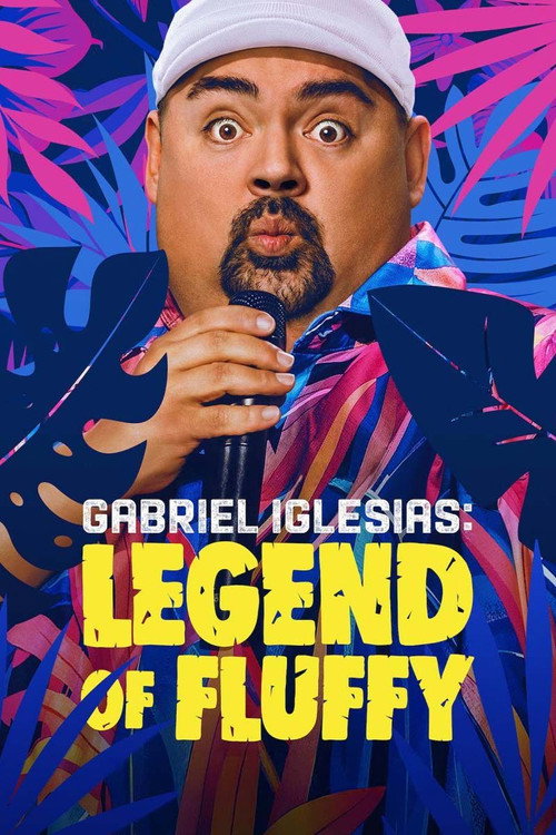 Poster von Gabriel Iglesias: Legend of Fluffy