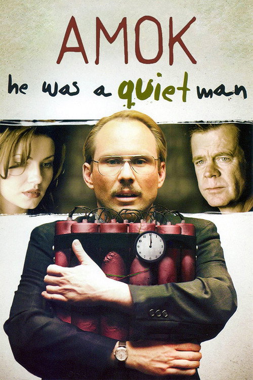 Poster von Amok - He Was a Quiet Man