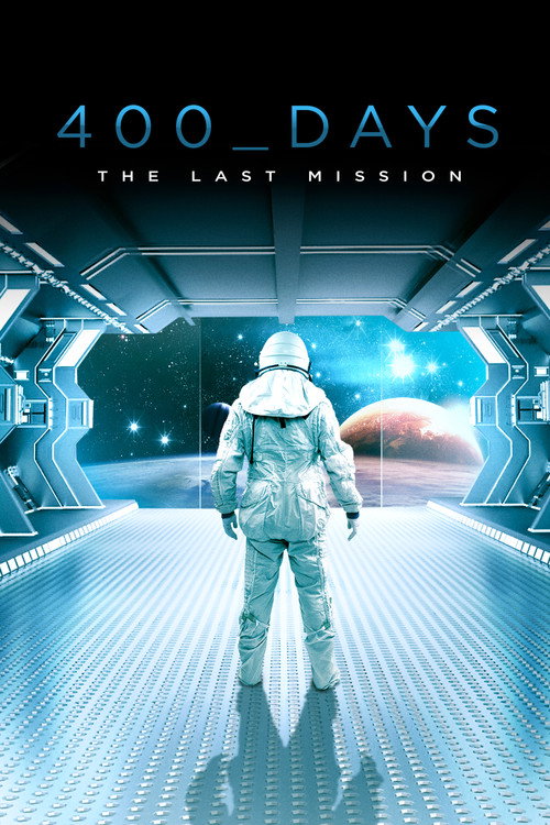 Poster von 400 Days - The Last Mission