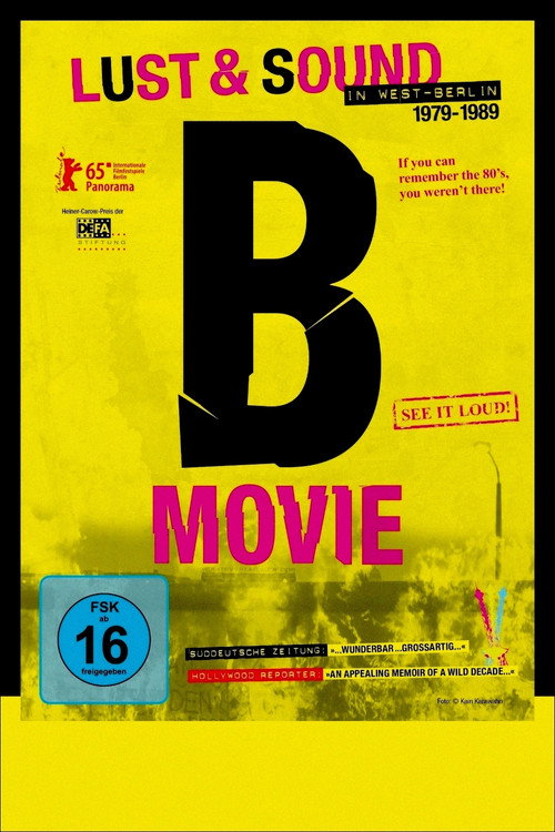Poster von B-Movie: Lust & Sound in West-Berlin 1979-1989