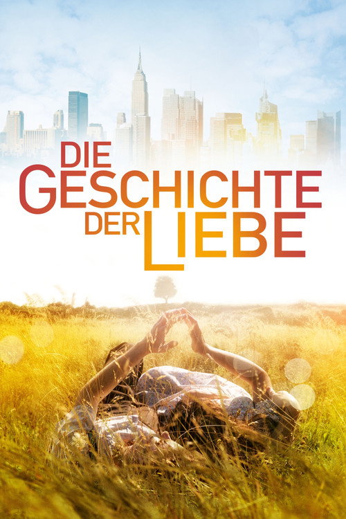 Poster von Die Geschichte der Liebe