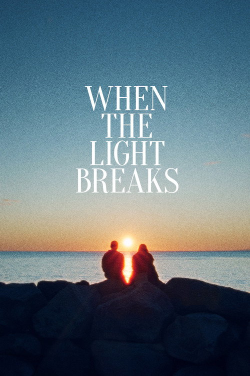 Poster for When the Light Breaks