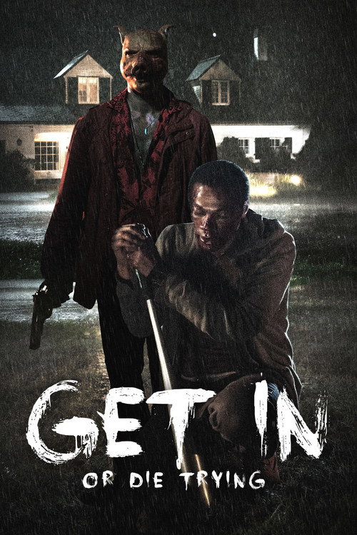 Poster von Get in - Or die trying