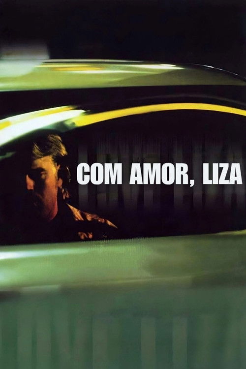 Com Amor, Liza