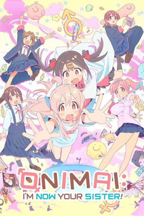 ONIMAI: I’m Now Your Sister!