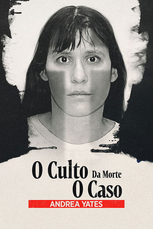 O Culto da Morte: O Caso Andrea Yates