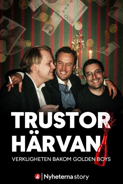 Trustorhärvan – verkligheten bakom Golden Boys poster