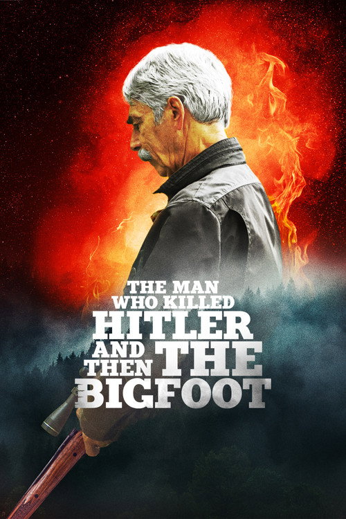 Poster von The Man Who Killed Hitler and Then the Bigfoot