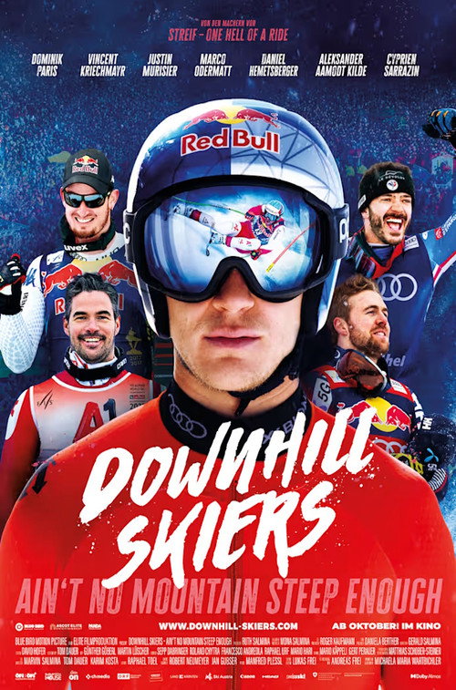 Poster von Downhill Skiers - Ain't No Mountain Steep Enough